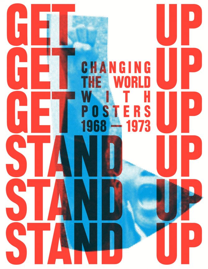 Get Up, Stand Up ! : l'expo d'affiches qui s'indigne - 1