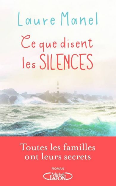 "Ce que disent les silences" de Laure Manel