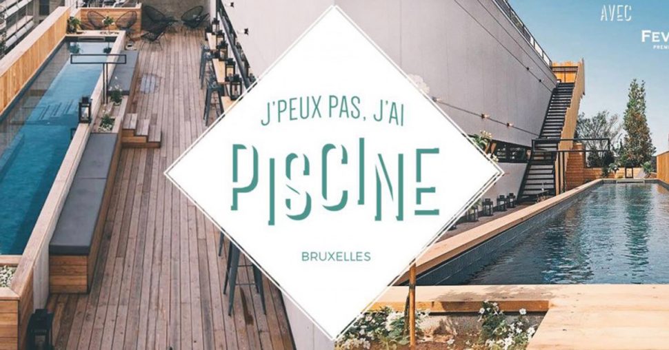 Nieuwe rooftop in Brussel: J’peux Pas J’ai Piscine