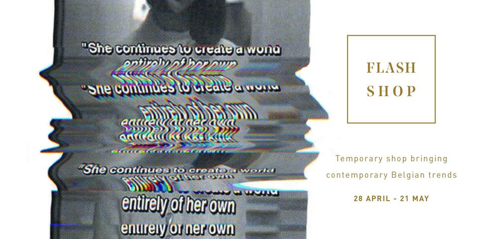 Flash Shop, pop-up, Belgisch, shoppen, mode, design, agenda